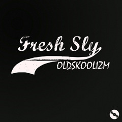 Fresh Sly - Think