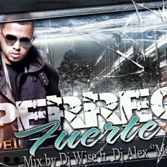 Jadiel El Incomparable - Perreo Del Fuerte (Mix By Dj Wise Pr Ft Dj Alex Mx)(WWW.ELGENERO.COM)