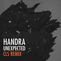 Handra - Unexpected (CLS Remix)