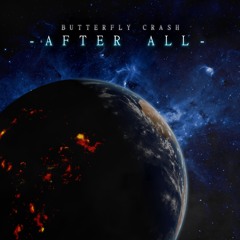 Butterfly Crash - After All (Clip)