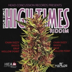 HIGH TIMES RIDDIM (Head Concussion) mixed by CHRONIC