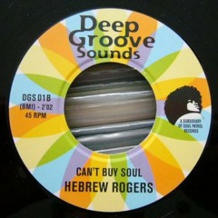 Hebrew Rogers - Can't Buy Soul