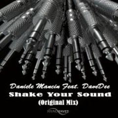 Daniele Mancin Feat. Dave Dee - Shake Your Sound