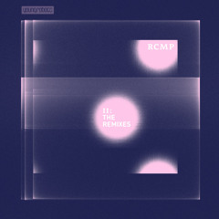 RCMP - Love The Music (Fifteenth Remix)