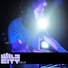Wild City #019 - Triptik Music