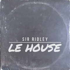 Le House