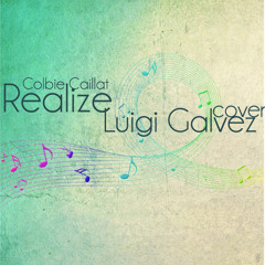 Realize (Colbie Caillat) Cover - Luigi Galvez