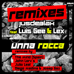 Jus Deelax feat. Luis Gee & Lex - Unna rocca (REMIXES)