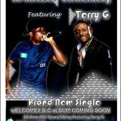 SD AwanGO-OluwaTiSe Featuring Terry G