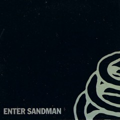 Metallica - Enter Sandman (Chris Sadler Unofficial Remix)