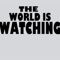 The World Is Watching Instrumental Promo