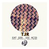 TJR - Eat God, See Acid [Say Wat? Records] mp3