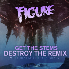 Figure - Must Destroy (Tuer La Terre Remix) VS Leathal Bizzle - Pow