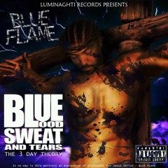 Blue Flame Mega Feat: Benji Franklin & Gramz (Get Money)