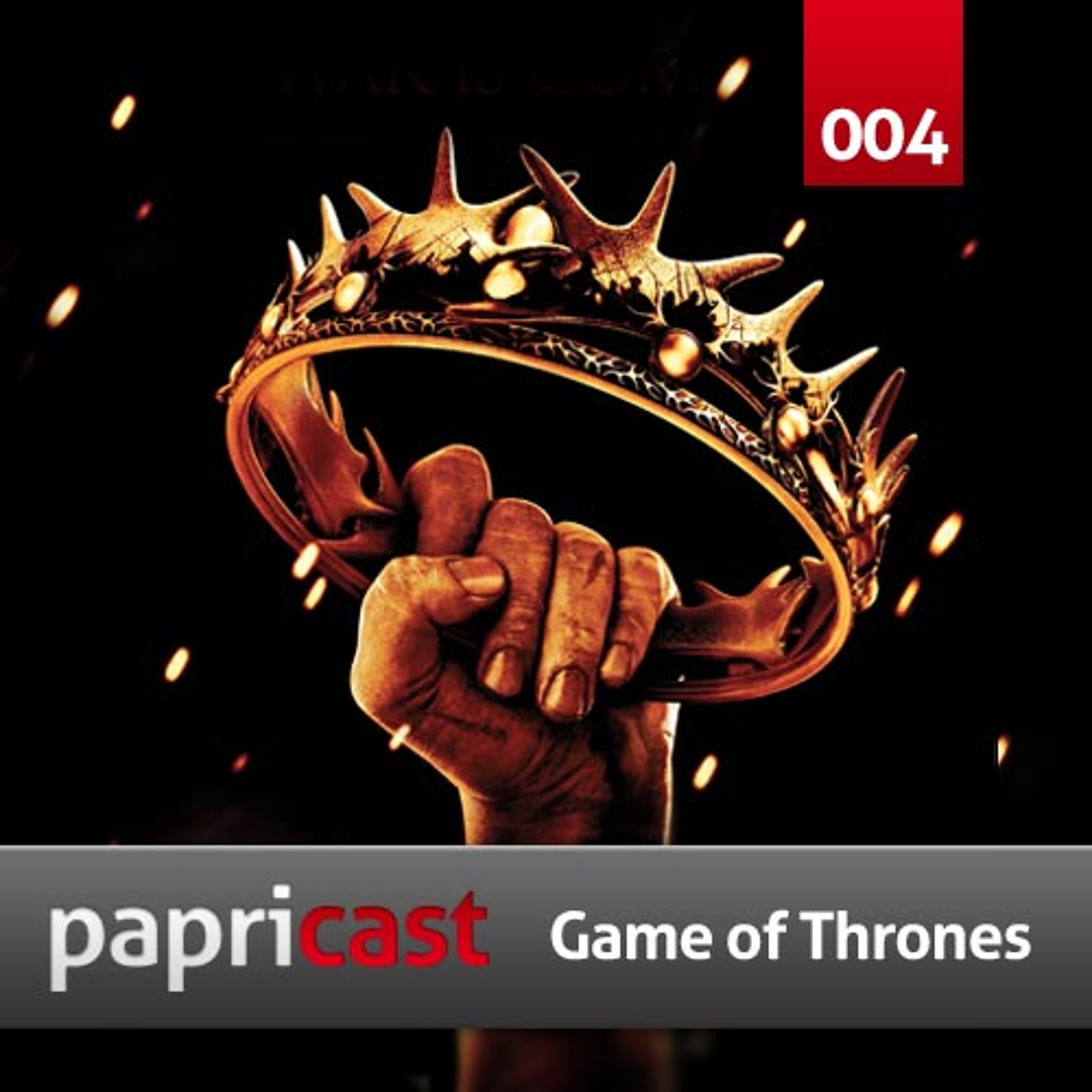 Papricast 004 /// Game of Thrones episode artwork