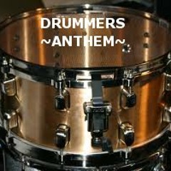 Drummers Anthem