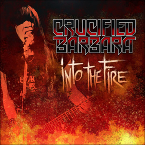 crucified-barbara-into-the-fire