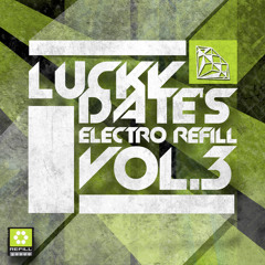Lucky Date's Electro Refill Vol. 3 - Audio Demo