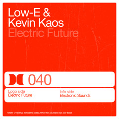 Low-E & Kevin Kaos - Electric Future