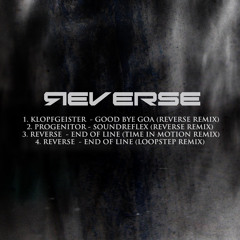 Klopfgeister - Good bye goa (Reverse rmx)