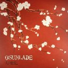 Osunlade -April Abicahsoul(Unreleased Mix)