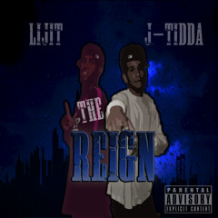 LiJit & J-Tidda - The Reign