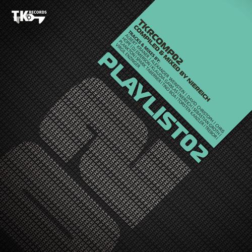 TK Records Comp 02 II Niereich II Playlist 02