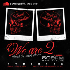 DTMIXS06 - We Are 2! - Jack! Who?