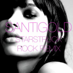 SANTIGOLD - STARSTRUCK (Rock Remix)