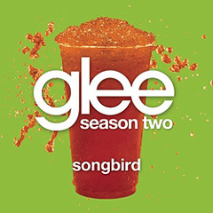 Glee: Songbird