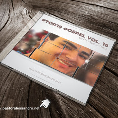 #TOP10 16 - Pb. Mateus Otero - www.pastoralessandro.net