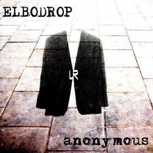 Elbodrop - Anonymous (Original) - Unofficial Records