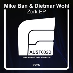 [AUST002D] Mike Ban & Dietmar Wohl - Zork (Brian Burger Mix)