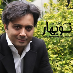 Majid Akhshabi - Nobahar
