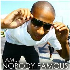 Nobody Famous - Go Hard
