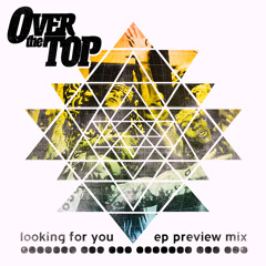 Over the Top EP Preview Mix