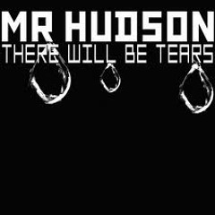 Mr. Hudson THERE WILL BE TEARS 108 remix 320 DL