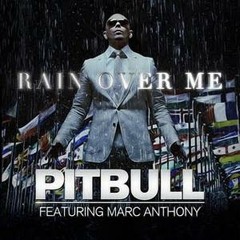 Pitbull Feat Marc Anthony   Rain Over Me (DJ Angelooo mix)