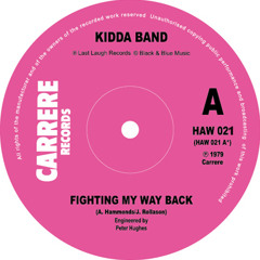 The Incredible Kidda Band - "Fighting My Way Back" (HAW-021)