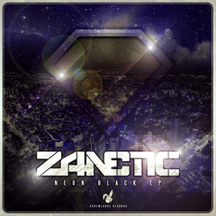 Zanetic - Neon Black EP Promo Mix