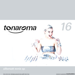 SchreisalZ Psychedelic Silbersatt Remix - Tonaroma Edition EP 016 - Out now!