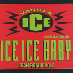 Vanilla Ice - Ice Ice Baby (Jean remix) free 12.11.2012