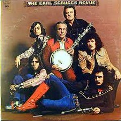 "It Takes a Lot To Laugh, It Takes a Train To Cry" - The Earl Scruggs Revue (vinyl)