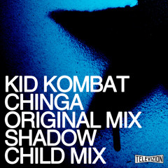 TVZ023 Kid Kombat 'Chinga' Shadow Child remix