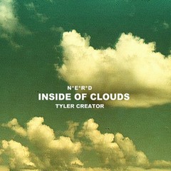 N.E.R.D. Feat. Tyler, the Creator - Inside of Clouds (CDQ)