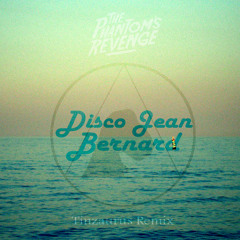The Phantom's Revenge - Disco Jean Bernard (Tinzaurus Remix)