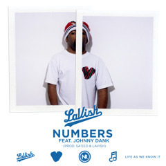 LaVish - Numbers ft. Johnny Dank