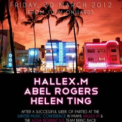(Podcast 21) Helen Ting, Hallex.M, Abel Rogers LIVE @ Armani/Prive Rooftop (March 30th)