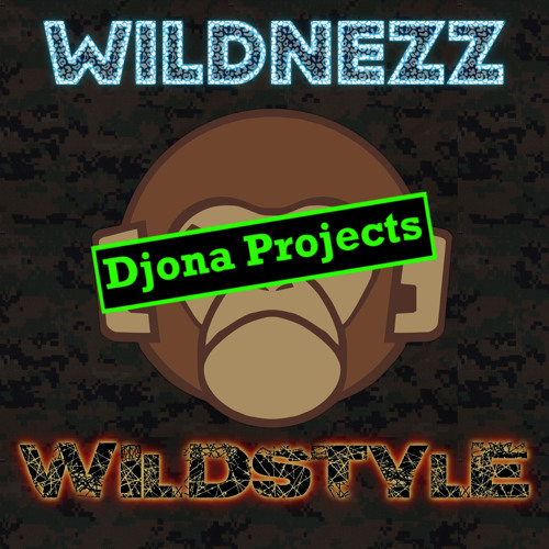 Wildnezz - Wildstyle (Djona Projects Remix) [DEMO]