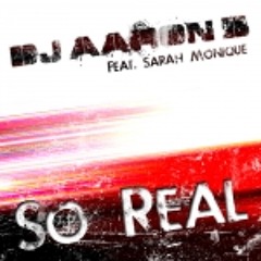 DJ Aaron B ft Monique - So Real Promo & Dj Mystery Remix